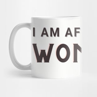 I Am Afraid Of Women ( New ) Mug